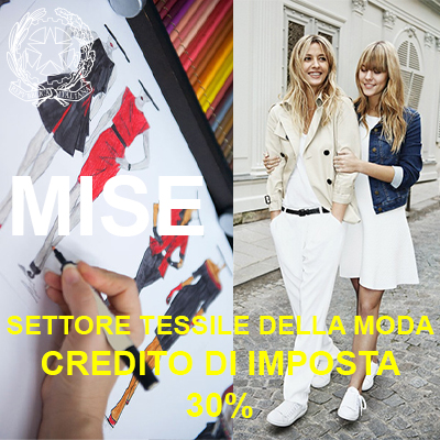 MISE SETTORE TESSILE E DELLA MODA CREDITO DI IMPOSTA 30%