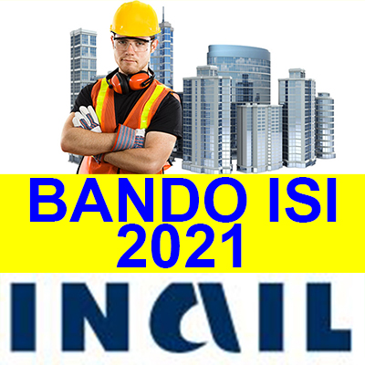 INAIL BANDO ISI 2021