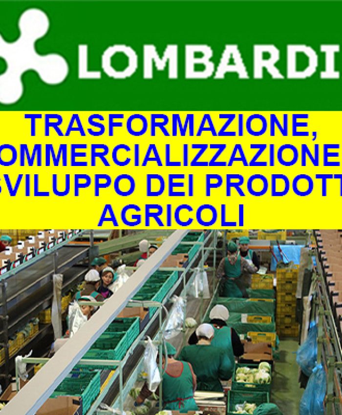 LOMBARDIA_TRASFORMAZIONE_COMMERCIALIZZAZIONE_E_SVILUPPO_DEI_PRODOTTI_AGRICOLI.jpg